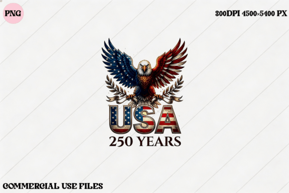 Download USA 250 Years Eagle Graphic Design - Graphic design Collection